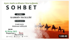 Ayet, Hadis ve Risale-i Nur Işığında SOHBET-2